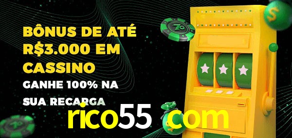 rico55 com melhor bônus de depósito